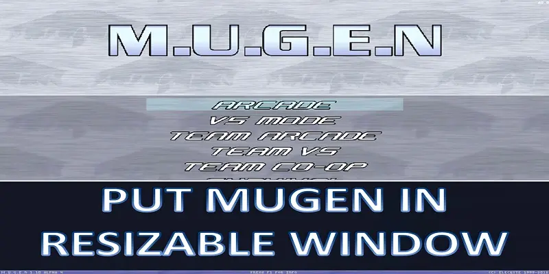 put mugen in resizable window
