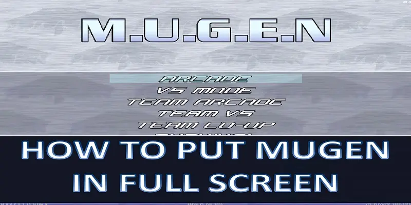 put mugen in full screen