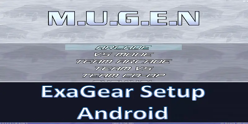 tutorial exagear mugen